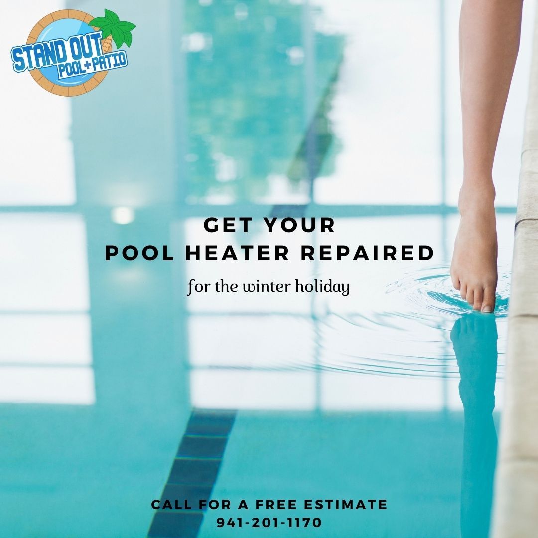 Get your pool heater repaired for the winter holiday in Sarasota